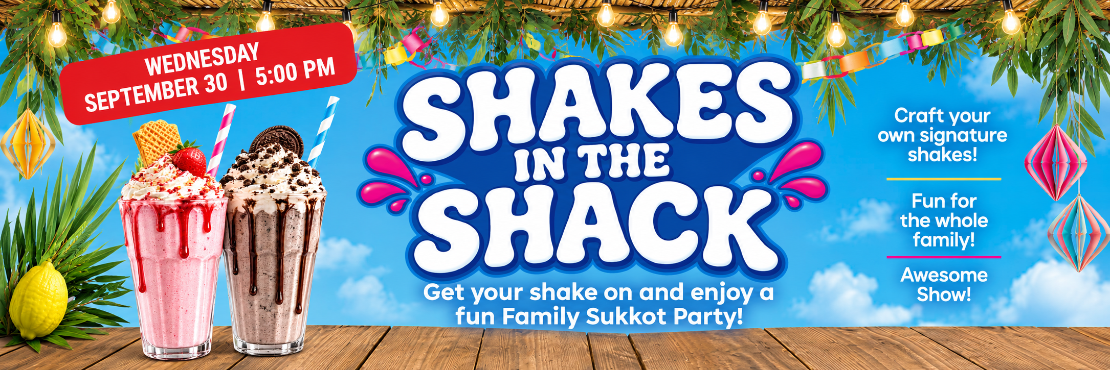 Shakes in the Shack – Family Sukkah Party